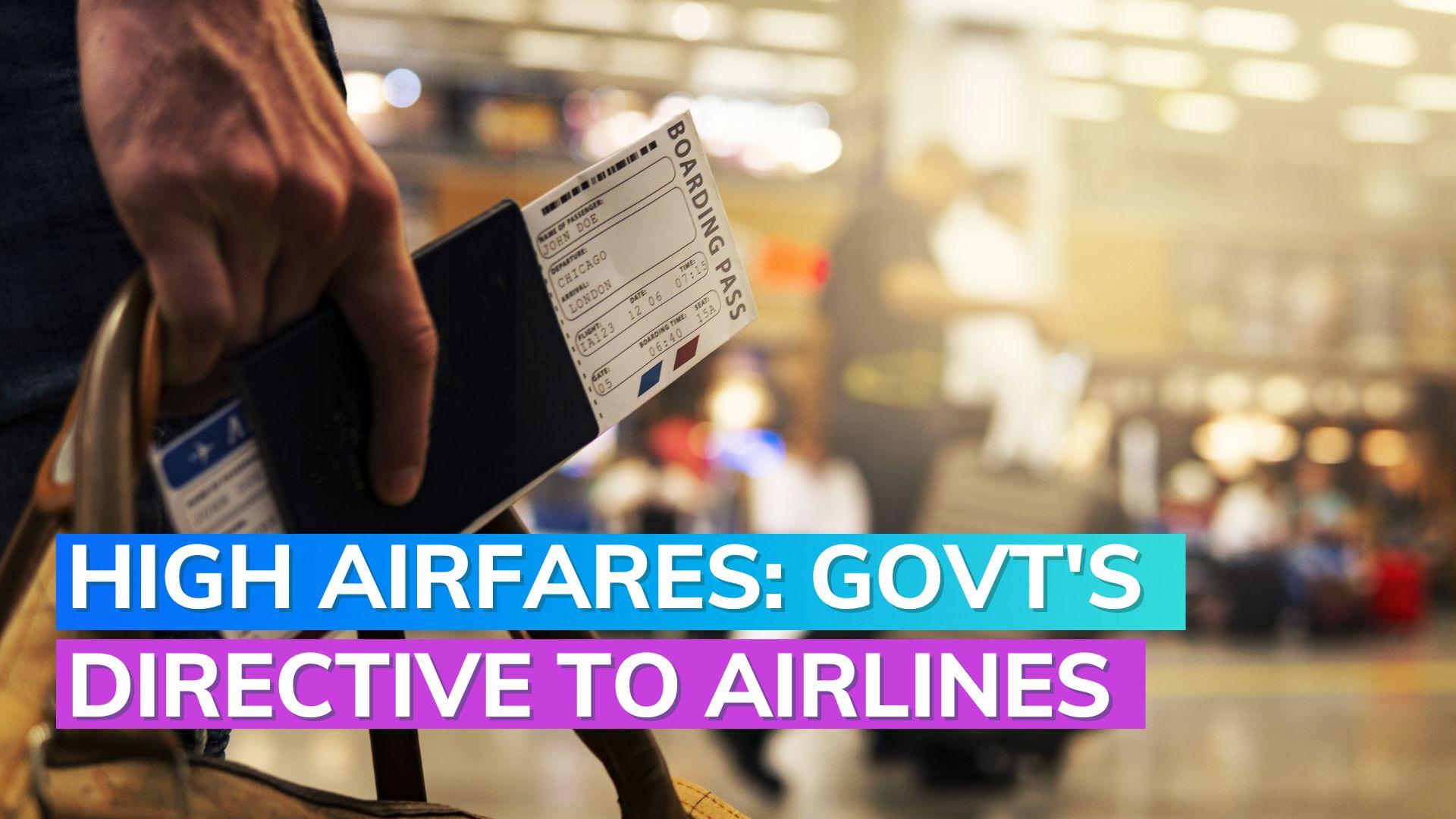 High airfare in India govt asks airlines to devise mechanism for
