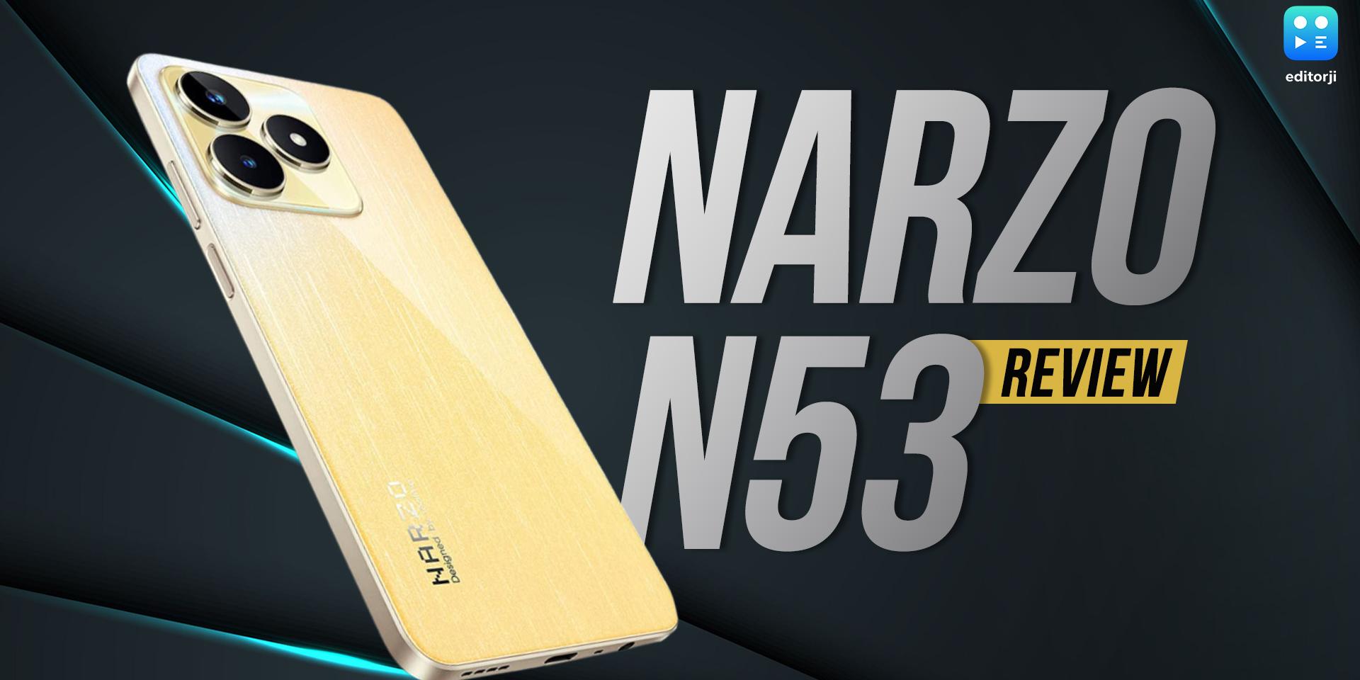 realme-narzo-n53-review-ultimate-budget-phone-editorji