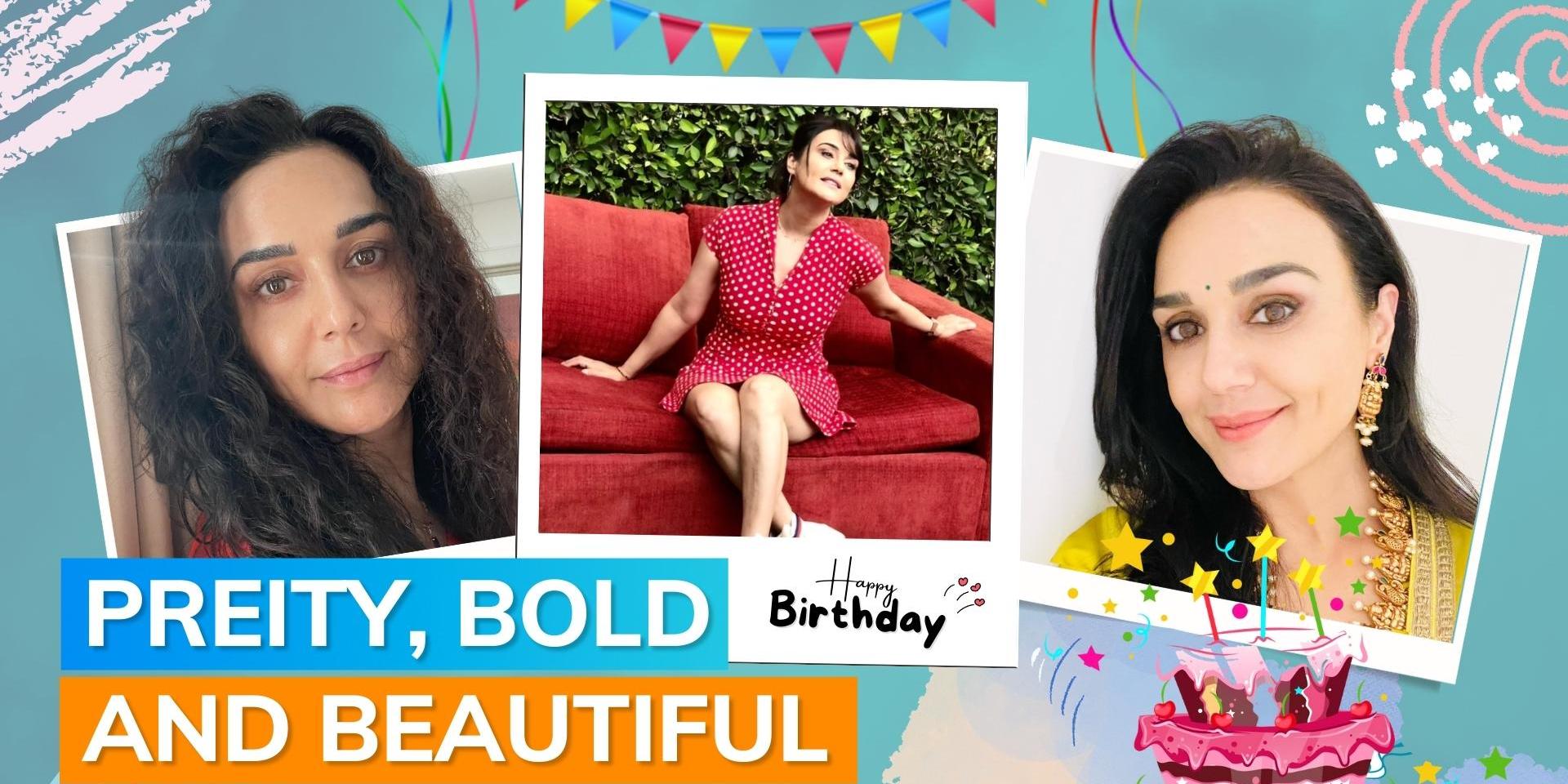 Happy birthday, Preity Zinta: Here’s a look at the bold decisions taken
