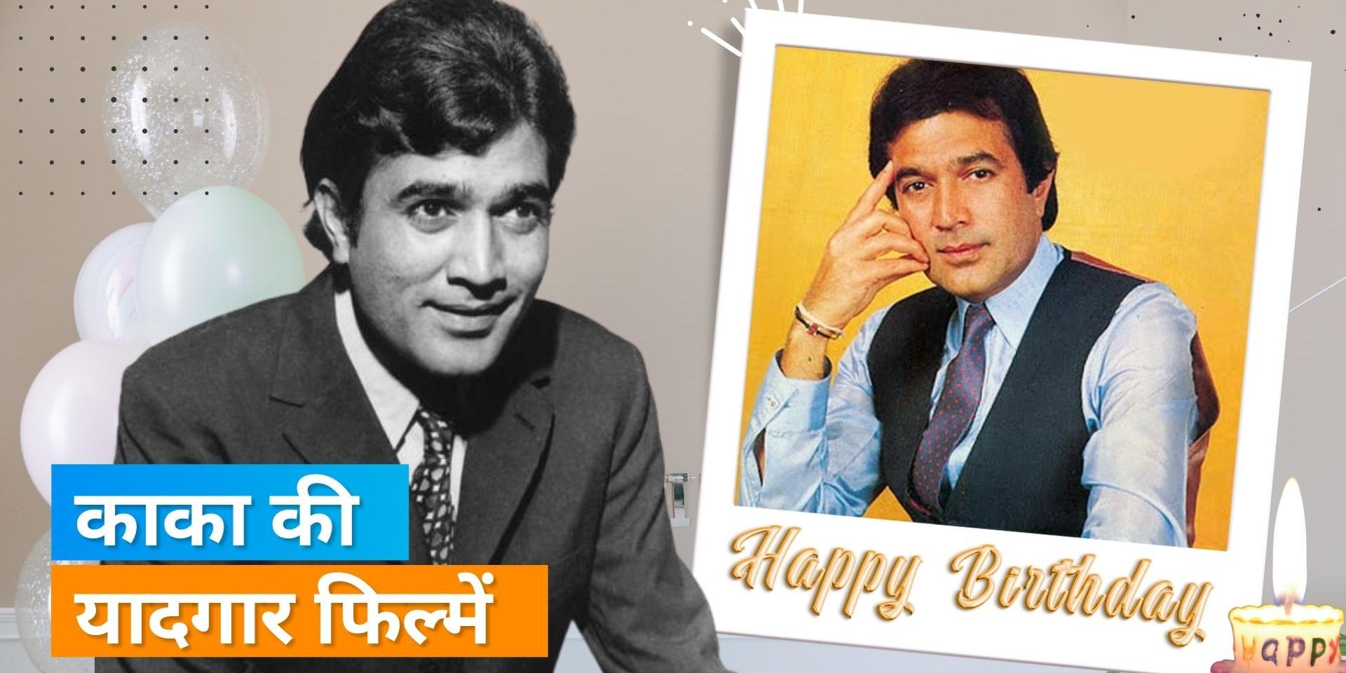 Happy Birthday Rajesh Khanna The late actor gave consecutive superhit