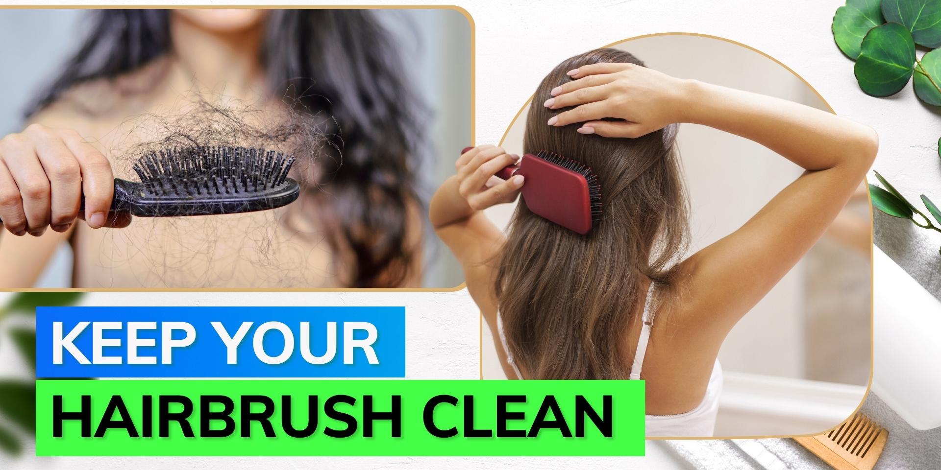 Hair care tips How often you should clean your hairbrush, according to