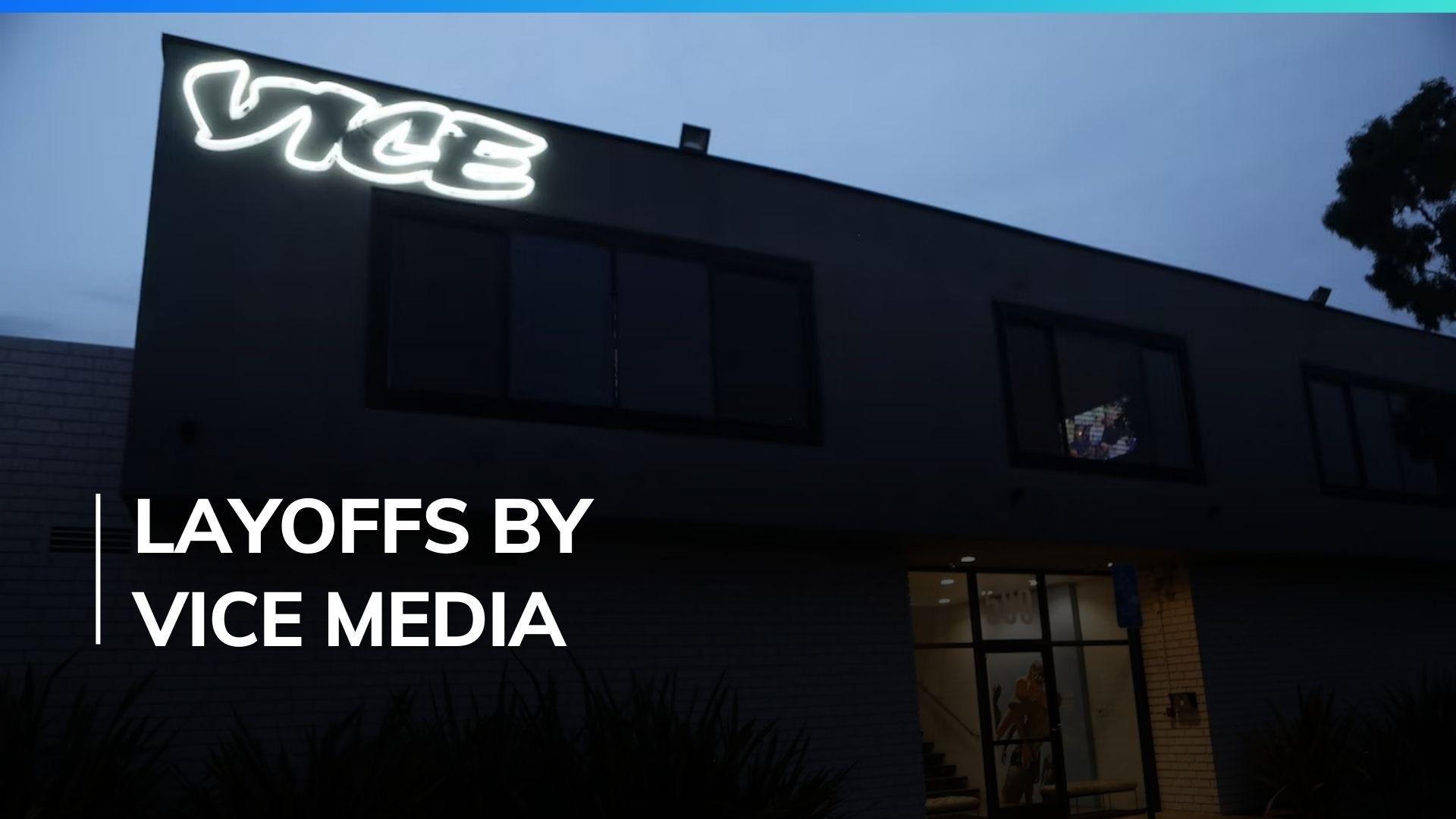 Vice Publisher US based Vice Media to lay off several hundreds, to stop website ...