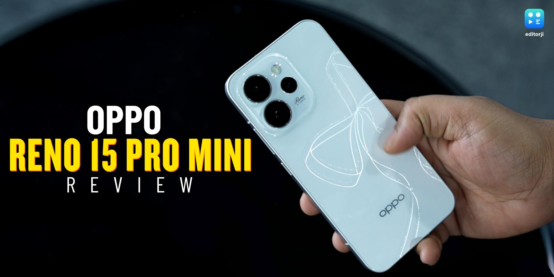 Oppo Reno 15 Pro Mini Review: Oppo's take on a compact flagship is