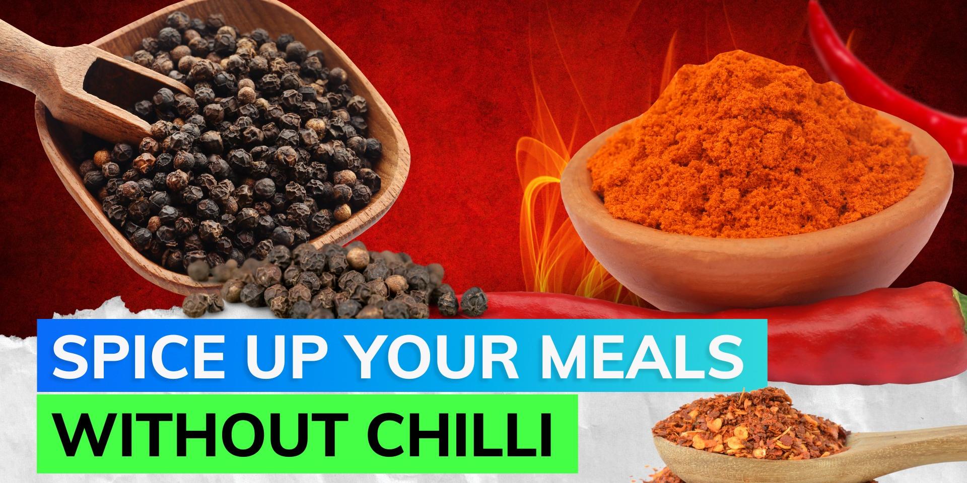 Green chilli price hike Black Pepper to Paprika; here are some of the