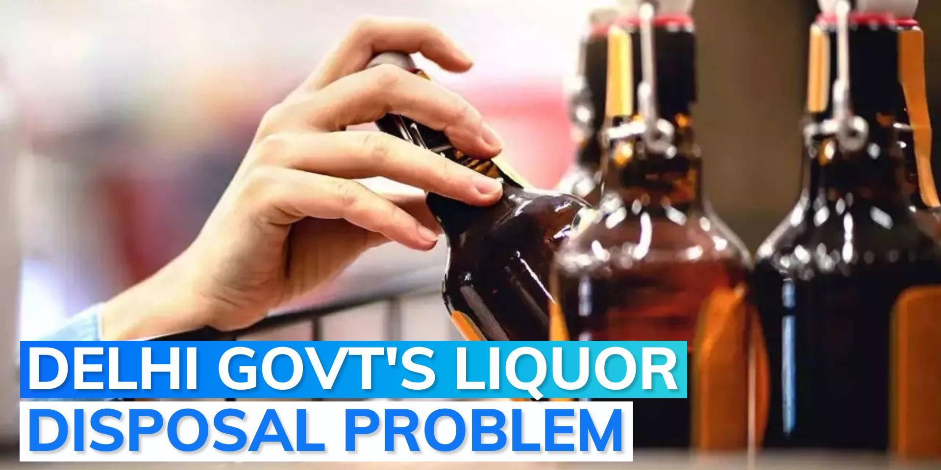 Delhi Excise Department mulling to dispose 70 lakh unsold liquor