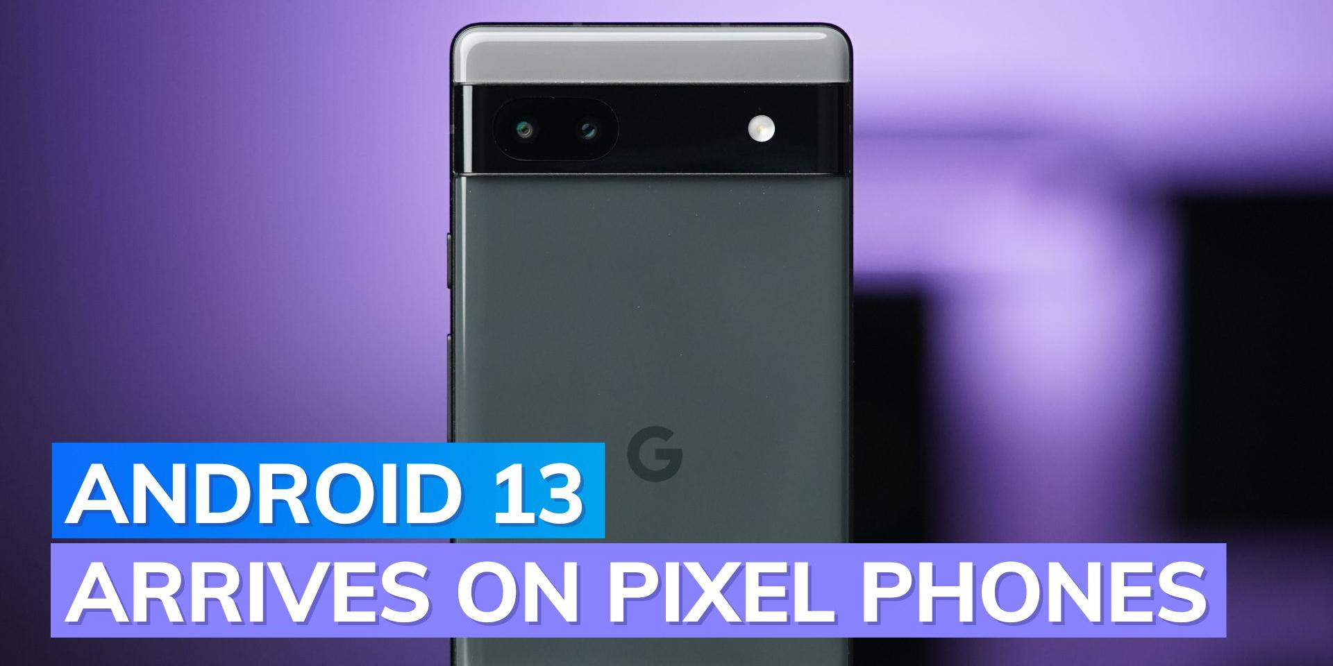 Android 13 officially arrives on Google Pixel phones | Editorji