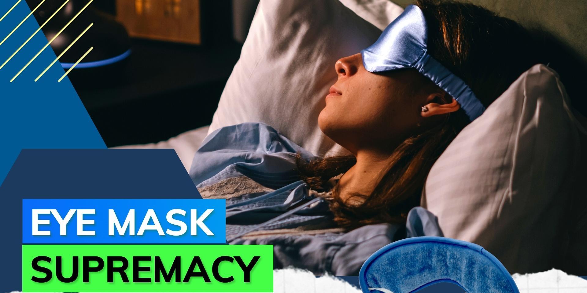 World Sleep Day Study says wearing an eye mask while sleeping boosts