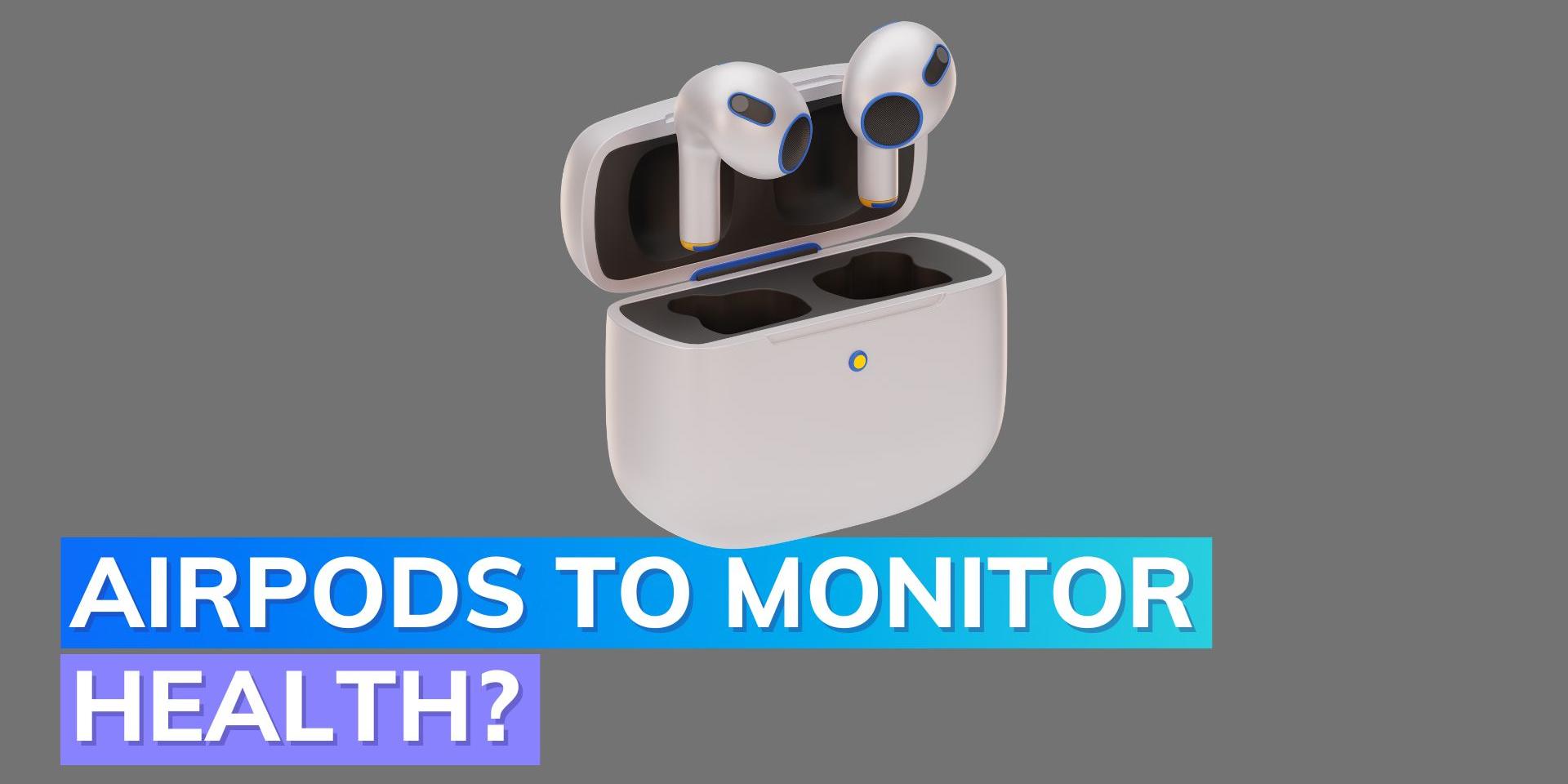 Apple AirPods 2024 to measure body temperature, test hearing abilities