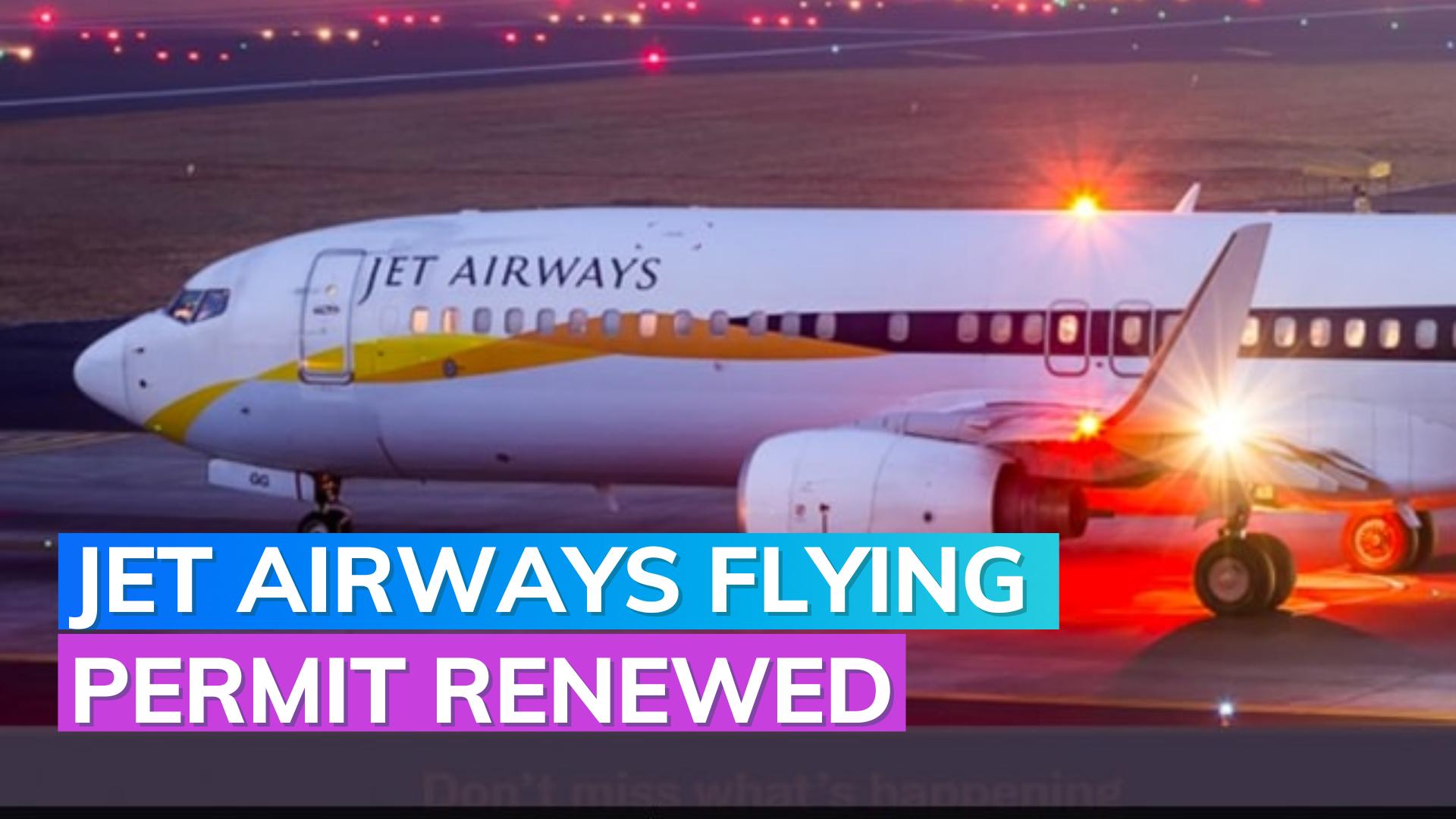 DGCA renews airport operator certificate of Jet Airways, revival