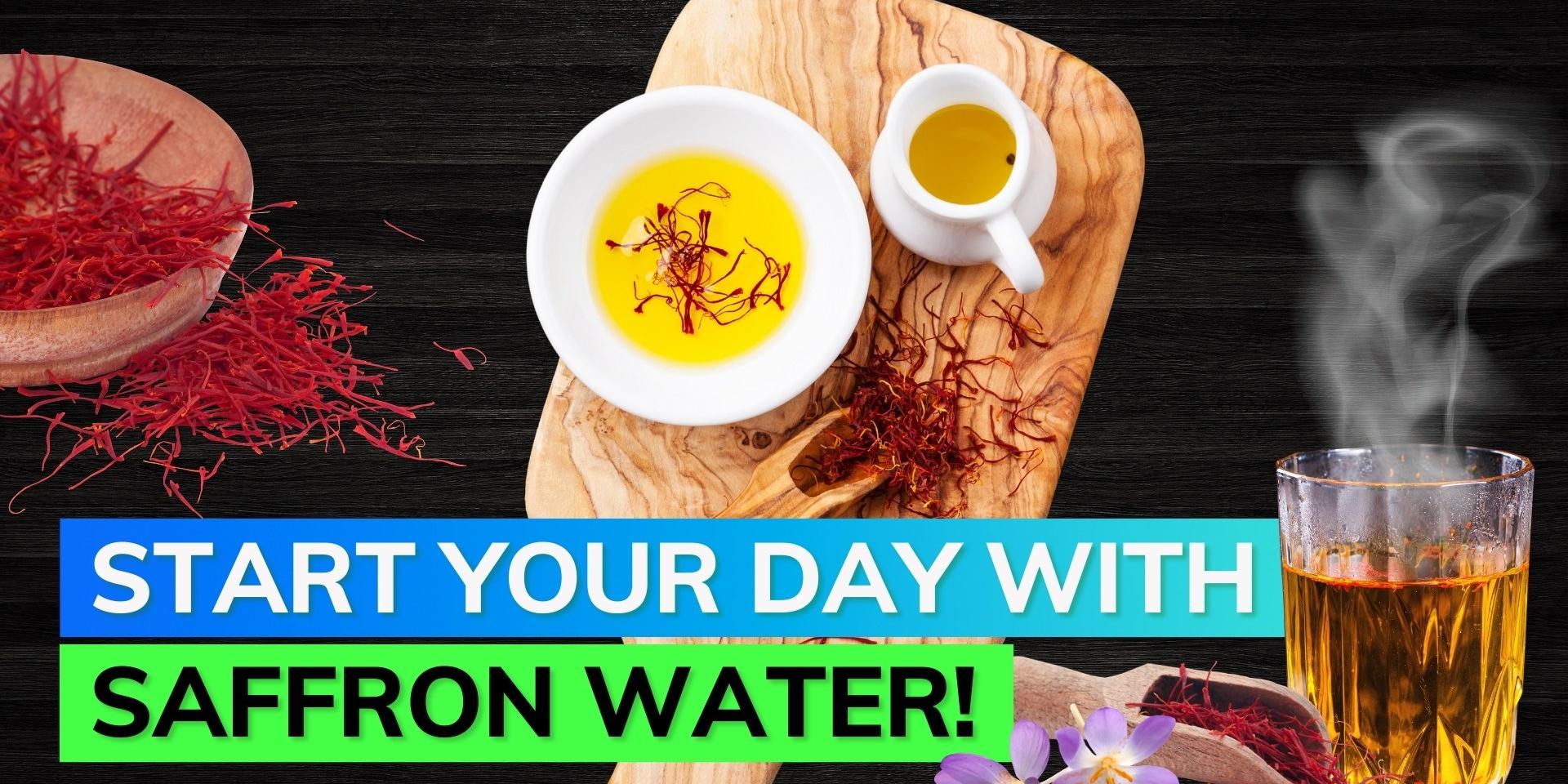 Saffron benefits Know multiple health benefits of drinking saffron water on an empty stomach