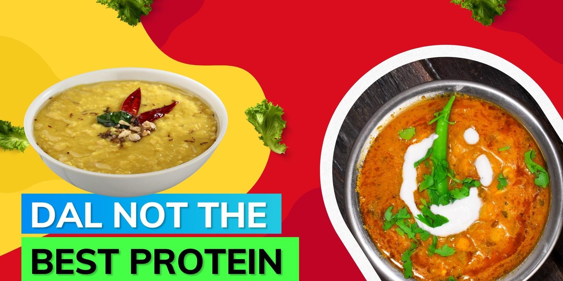 Fitness expert explains why dal is not the best source of protein. Find