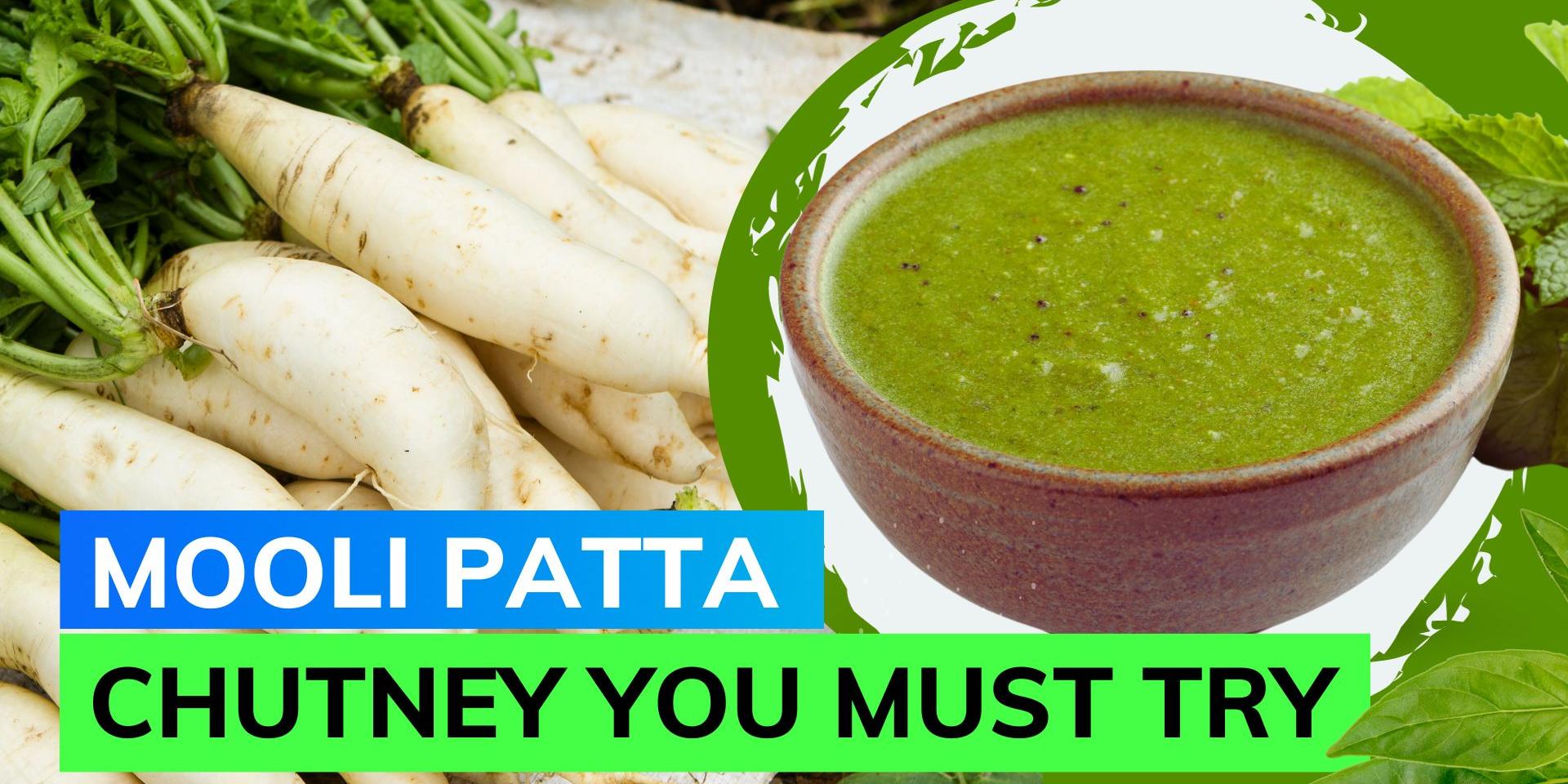 Try radish leaves chutney full of antioxidants and minerals to boost